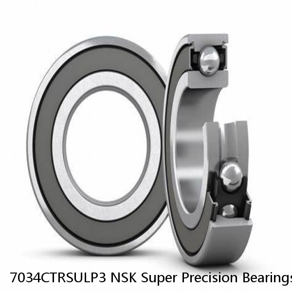 7034CTRSULP3 NSK Super Precision Bearings