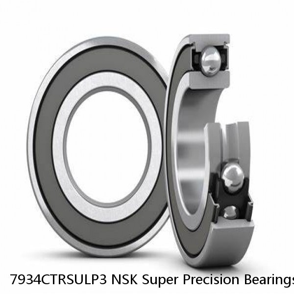 7934CTRSULP3 NSK Super Precision Bearings