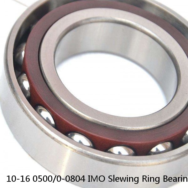 10-16 0500/0-0804 IMO Slewing Ring Bearings